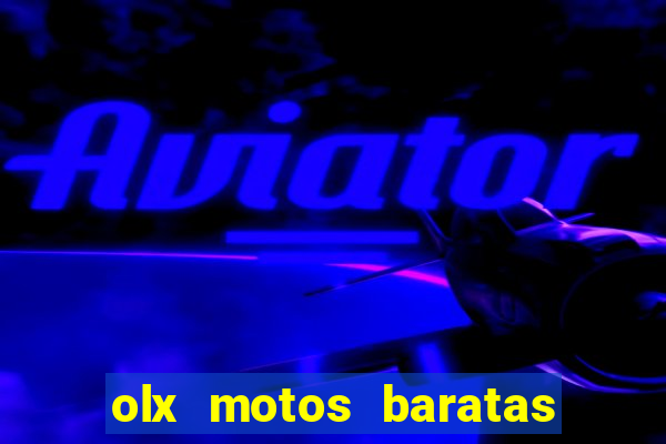 olx motos baratas na baixada fluminense